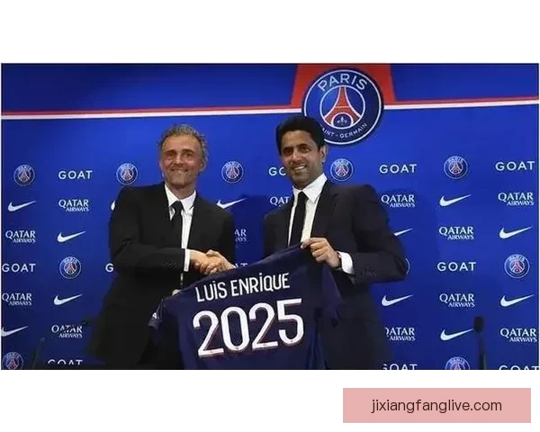 大巴黎与恩里克续约谈判顺利进行 新合同期至2030年